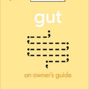 Gut: An Owner's Guide