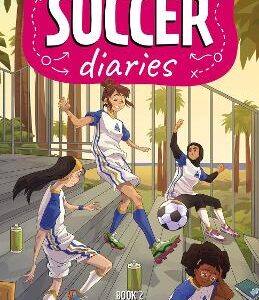 The Soccer Diaries Book 2: Rocky's Big Move: Volume 2
