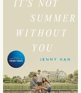 It's Not Summer Without You: Book 2 In The Summer I Turned Pretty Series