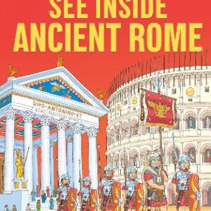 See Inside Ancient Rome