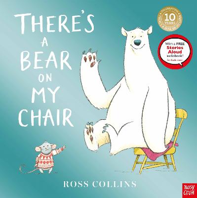 There's A Bear On My Chair: 10Th Anniversary Edition