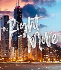 The Right Move: A Forced Proximity, Fake Dating Sports Romance From The Tiktok Sensation And Author Of Mile High