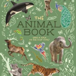 The Animal Book: Take A Walk On The Wild Side!