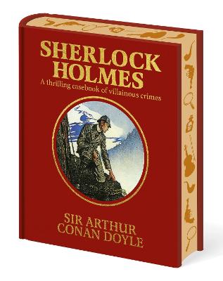 Sherlock Holmes: A Thrilling Casebook Of Villainous Crimes