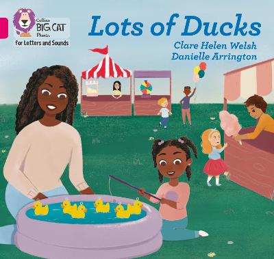 Collins Big Cat Phonics For Letters And Sounds - Lots Of Ducks: Band 01B/Pink B