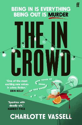 The In Crowd: Agatha Christie Meets Made In Chelsea In This Witty And Addictive Whodunnit