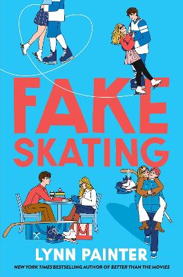Fake Skating: From The No. 1 Bestselling Author Of Better Than The Movies