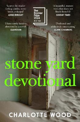 Stone Yard Devotional: Shortlisted For The Booker Prize 2024