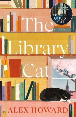 The Library Cat: From The Bestselling Author Of The Ghost Cat