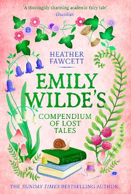 Emily Wilde's Compendium Of Lost Tales: The Enchanting And Romantic Magical Academia Phenomenon!