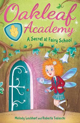 Oakleaf Academy: A Secret At Fairy School