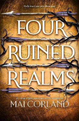 Four Ruined Realms: The Hotly Anticipated Sequel To The Sensational Instant Sunday Times Bestselling Adventure Fantasy Five Broken Blades