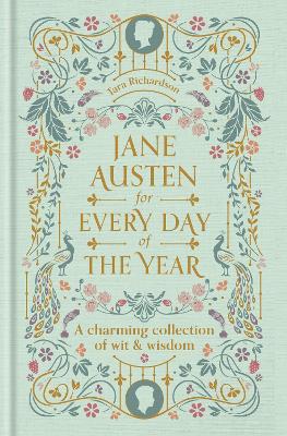Jane Austen For Every Day Of The Year