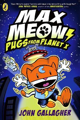 Max Meow Book 3: Pugs From Planet X