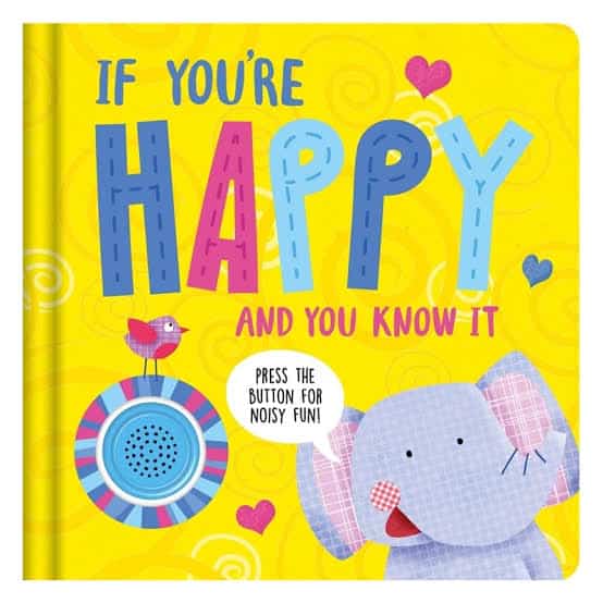 IF YOURE HAPPY & YOU KNOW IT