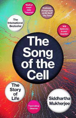 The Song Of The Cell: The Story Of Life