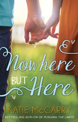 Nowhere But Here (Thunder Road, Book 1)