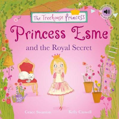 Princess Esme And The Royal Secret