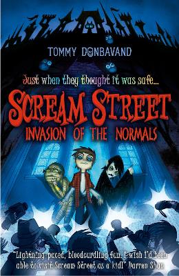 Scream Street 7: Invasion Of The Normals
