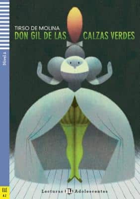 Teen Eli Readers - Spanish: Don Gil De Las Calzas Verdes + Downloadable Audio
