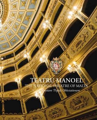 Manoel Theatre: Malta's National Theatre