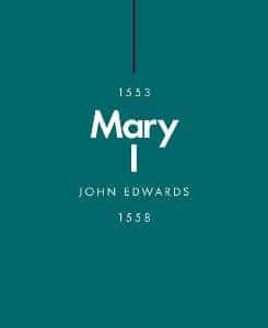 Mary I (Penguin Monarchs): The Daughter Of Time