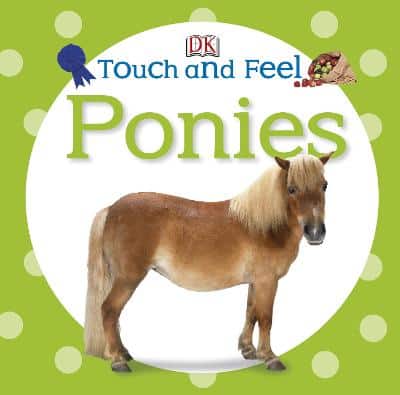 Touch And Feel Ponies
