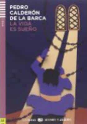 Young Adult Eli Readers - Spanish: La Vida Es Sueno + Downloadable Audio