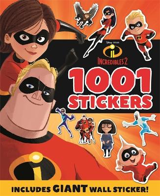 Disney Pixar Incredibles 2: 1001 Stickers