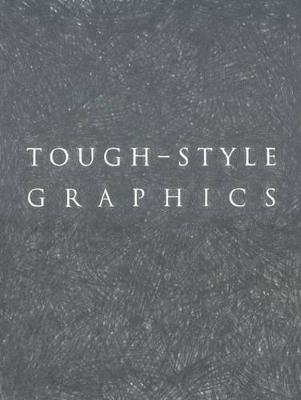 Tough-Style Graphics