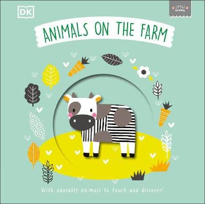 Little Chunkies: Animals On The Farm: With Adorable Animals To Touch And Discover!