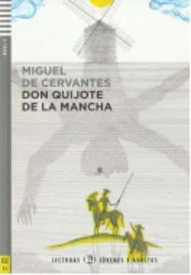 Young Adult Eli Readers - Spanish: Don Quijote De La Mancha + Downloadable Audio