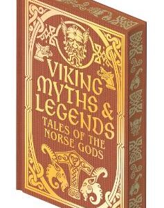 Viking Myths & Legends: Tales Of The Norse Gods