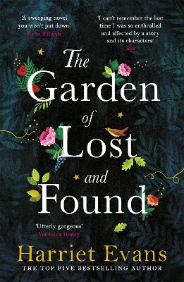 The Garden Of Lost And Found: The Spellbinding, Epic Tale Of The Power Of Family Love
