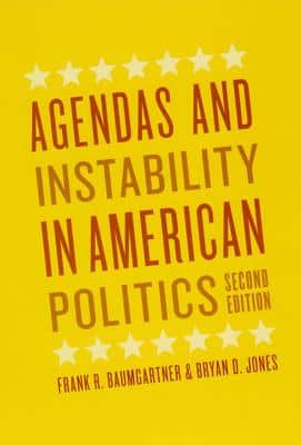 AGENDAS & INSTABILITY IN AMERICAN POLITI
