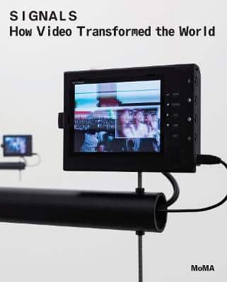 Signals: How Video Transformed The World