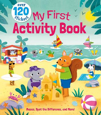 My First Activity Book: Mazes, Spot The Difference, And More! - Over 120 Stickers