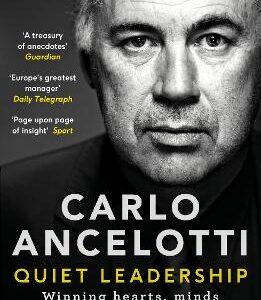 Quiet Leadership: Winning Hearts, Minds And Matches