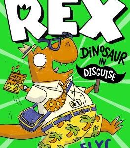 Rex: Dinosaur In Disguise