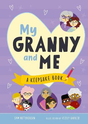 My Granny And Me: A Keepsake Book
