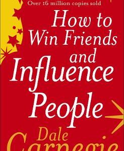 How To Win Friends And Influence People