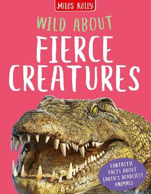 Wild About Fierce Creatures