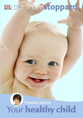 Trusted Advice Your Healthy Child