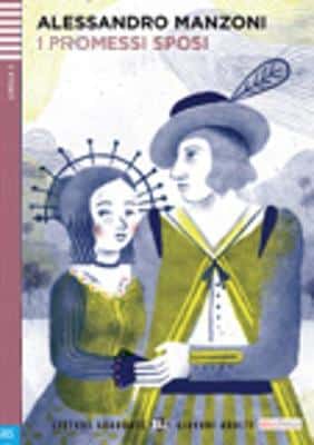 Young Adult Eli Readers - Italian: I Promessi Sposi + Downloadable Audio