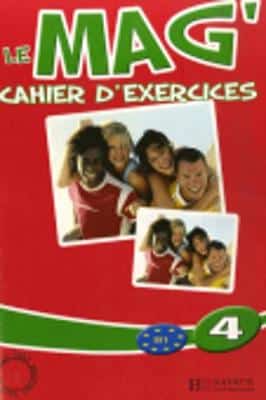 Le Mag: Cahier D'exercices 4