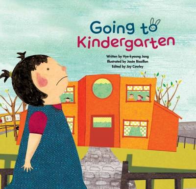 Going To Kindergarten: Adjusting To School