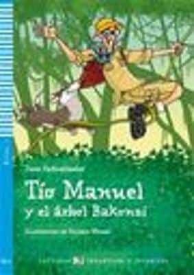 Young Eli Readers - Spanish: Tio Manuel Y El Arbol Bakonzi + Downloadable Au