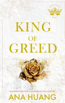 King Of Greed: The Instant Sunday Times Bestseller - Fall Into A World Of Addictive Romance . . .