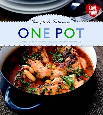 Simple & Delicious One Pot