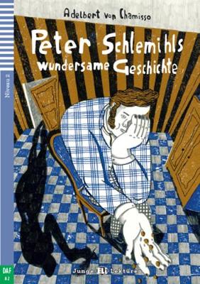 Teen Eli Readers - German: Peter Schlemihls Wundersame Geschichte + Downloadable
